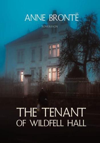 The Tenant of Wildfell Hall