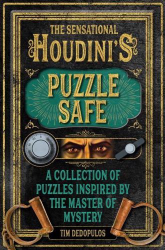 The Sensational Houdini's Puzzle Safe