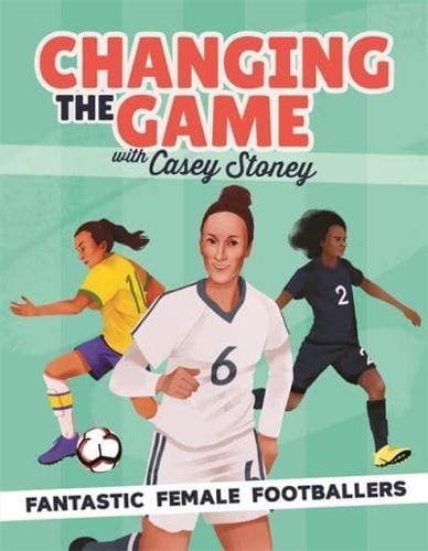 Changing the Game With Casey Stoney