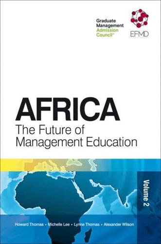Africa : The Future of Management Education. Volume 2