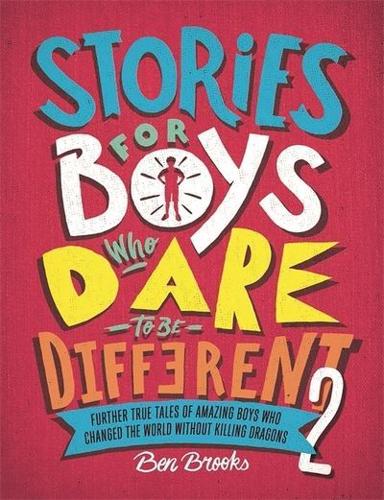 Stories for Boys Who Dare to Be Different. 2