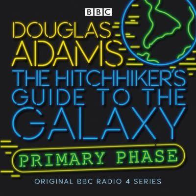 The Hitchhiker's Guide to the Galaxy. Primary Phase