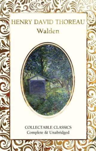 Walden or, Life in the Woods