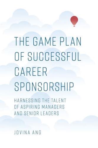 The Game Plan of Successful Career Sponsorship