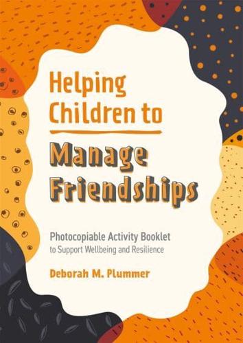 Helping Children to Manage Friendships
