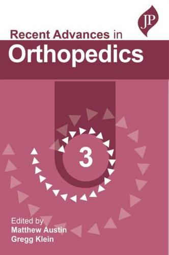 Recent Advances in Orthopedics - 3