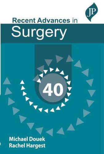 Recent Advances in Surgery. 40
