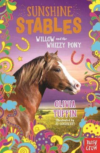 Willow and the Whizzy Pony