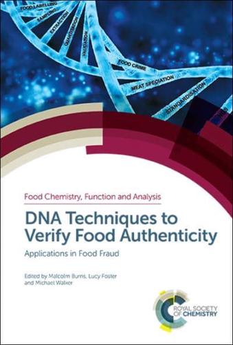 DNA Techniques to Verify Food Authenticity
