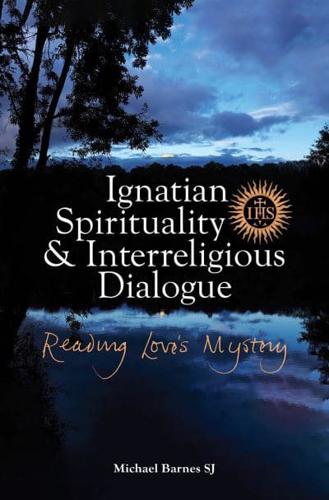 Ignatian Spirituality & Interreligious Dialogue