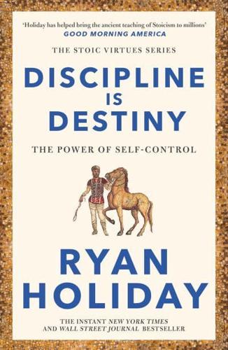 Discipline Is Destiny