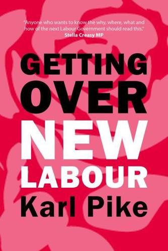 Getting Over New Labour