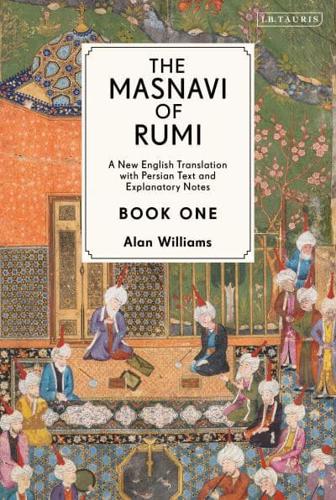The Masnavi of Rumi. Book 1