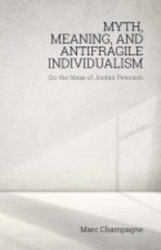 Myth, Meaning, and Antifragile Individualism
