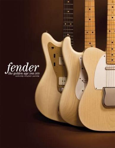 Fender: The Golden Age