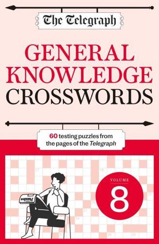 The Telegraph General Knowledge Crosswords 8