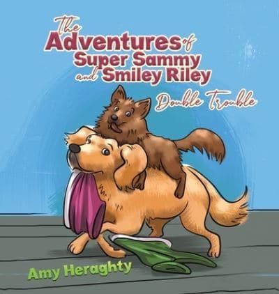 The Adventures of Super Sammy and Smiley Riley