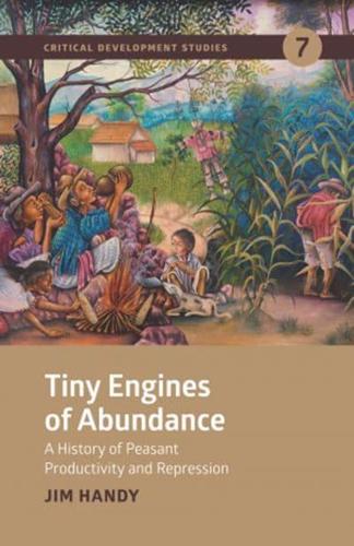 Tiny Engines of Abundance: A history of peasant productivity and repression
