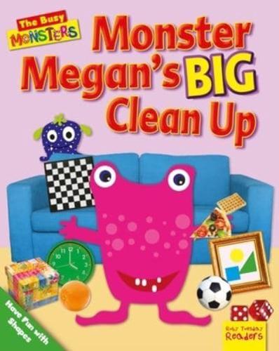 Monster Megan's Big Clean Up