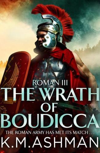 The Wrath of Boudicca