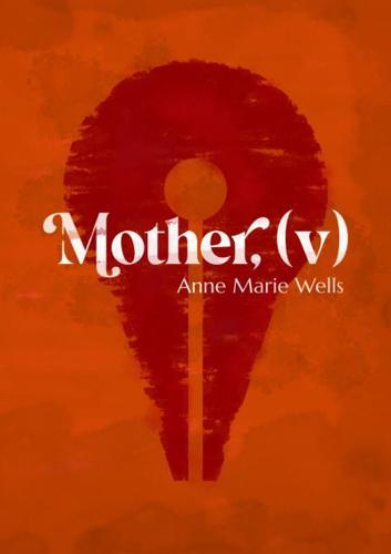 Mother, (V)