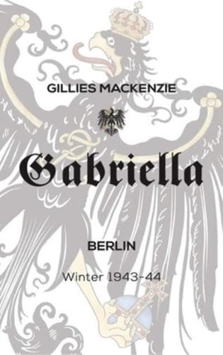 Gabriella Berlin Winter 1943-44