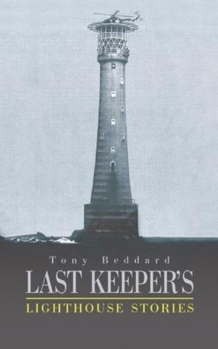 Last Keeper's Lighthouse Stories