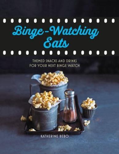 Binge-Watching Eats