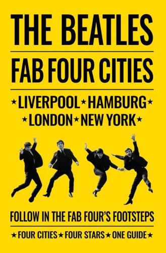 The Beatles Fab Four Cities