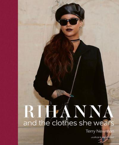 Rihanna and the Clothes She Wears