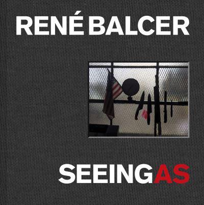 René Balcer - Seeing As
