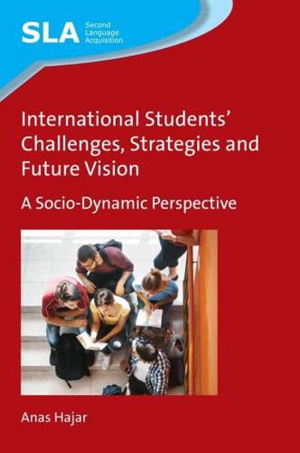 International Students' Challenges, Strategies and Future Vision