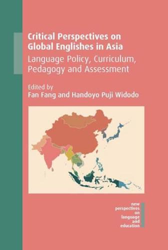 Critical Perspectives on Global Englishes in Asia