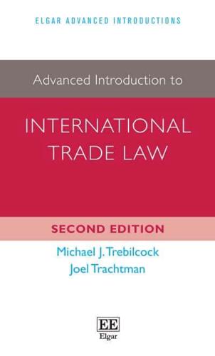 Advanced Introduction to International Trade Law