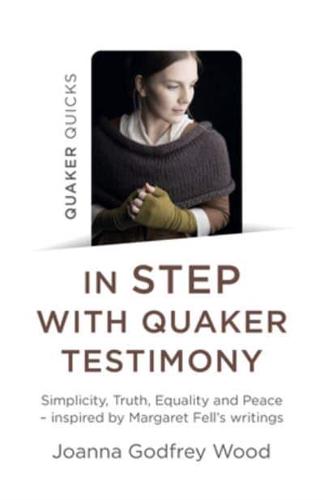 In Step With Quaker Testimony
