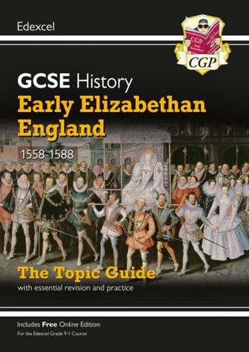 Early Elizabethan England, 1558-1588