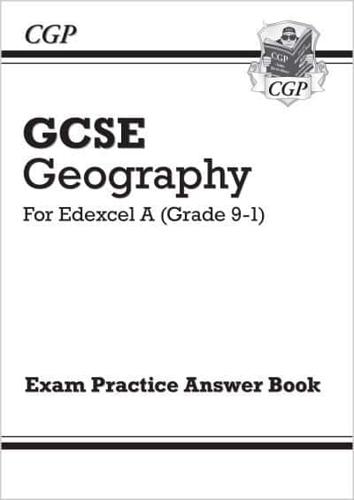 New Grade 9-1 GCSE Geography Edexcel A. Answers (For Exam Practice Workbook)