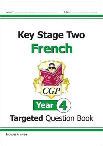 KS2 French Targeted Question Book. Year 4