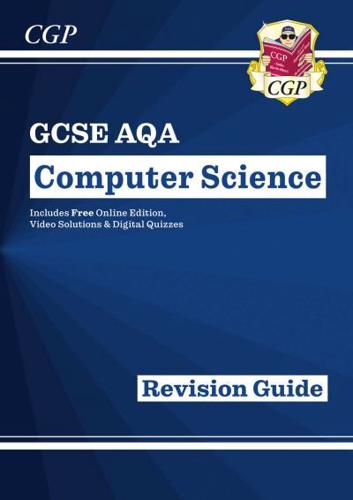 GCSE AQA Computer Science Revision Guide