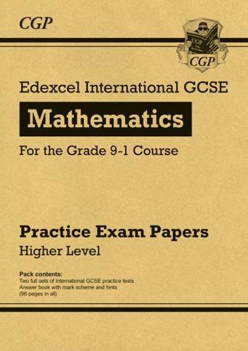 Edexcel International GCSE Maths Practice Papers Higher