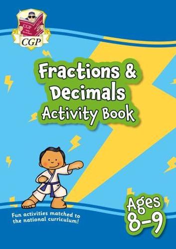 Fractions & Decimals Maths Activity Book for Ages 8-9 (Year 4)