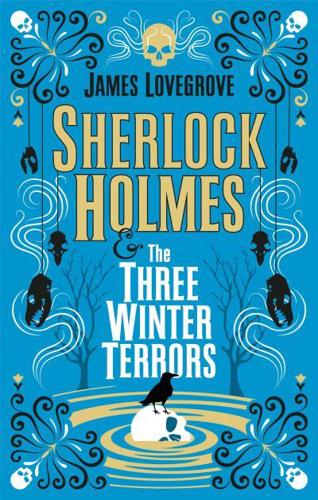 Sherlock Holmes & The Three Winter Terrors