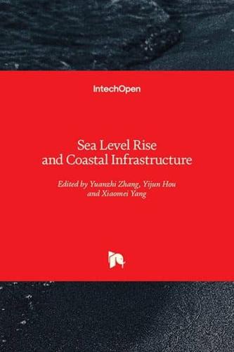 Sea Level Rise and Coastal Infrastructure