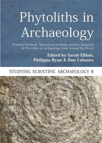 Phytoliths in Archaeology