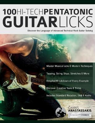 100 Hi-Tech Pentatonic Guitar Licks