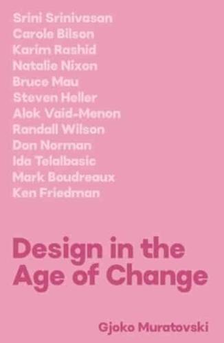Design in the Age of Change