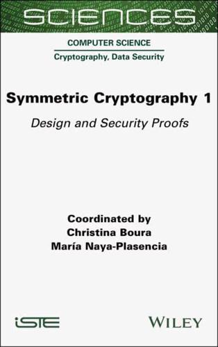 Symmetric Cryptography Volume 1