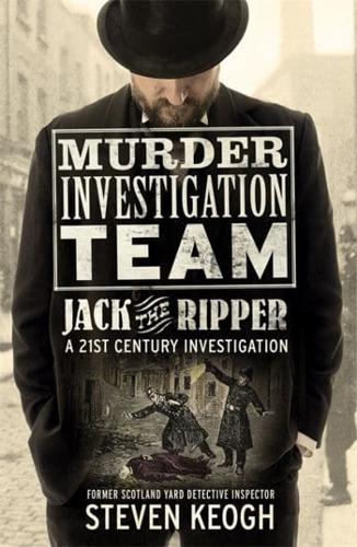 Murder Investigation Team. Jack the Ripper