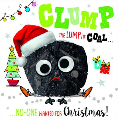 Clump, the Lump of Coal