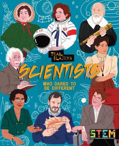 Scientists Who Dared to Be Different